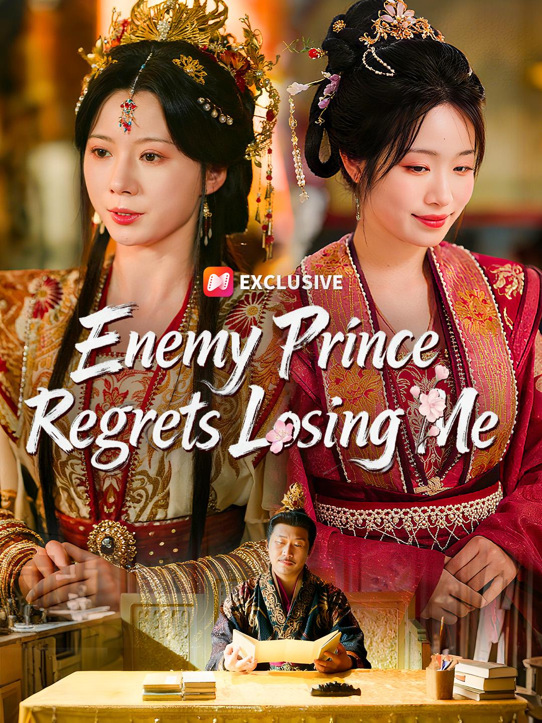 Enemy Prince Regrets Losing Me