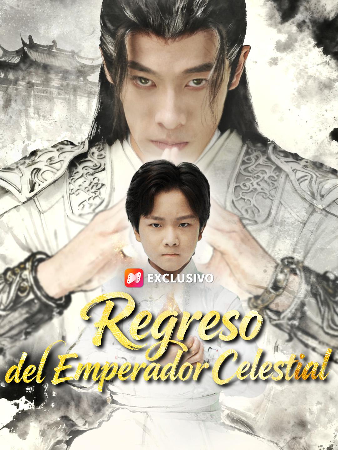 Regreso del Emperador Celestial