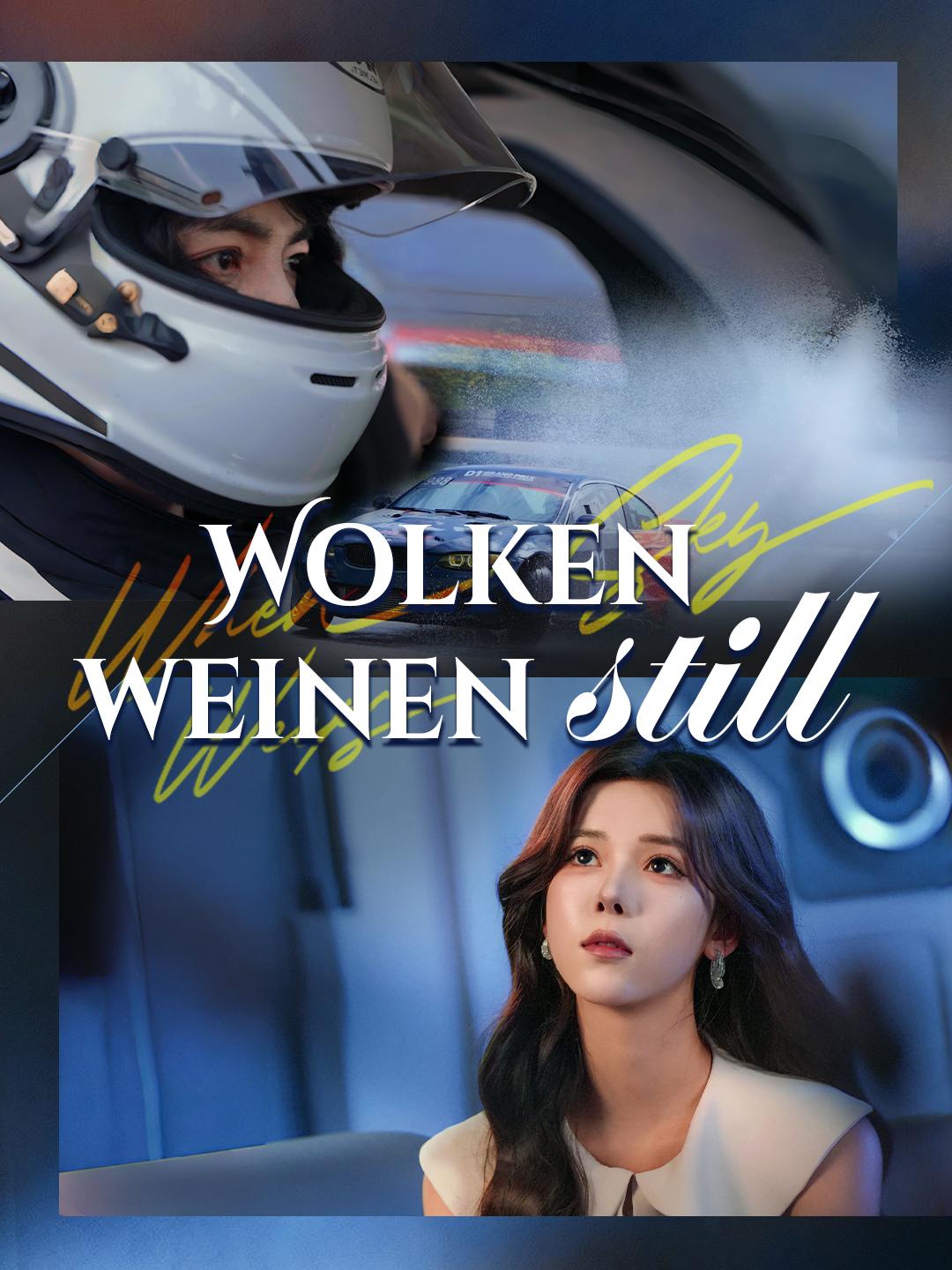 Wolken weinen still