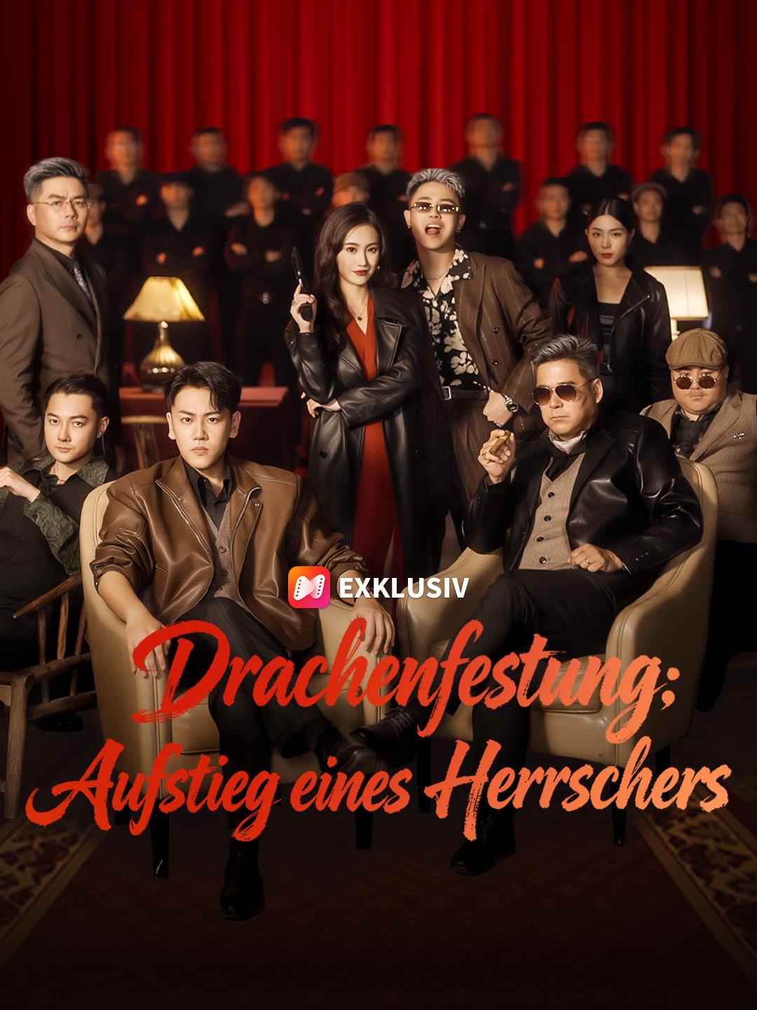 Drachenfestung: Aufstieg eines Herrschers