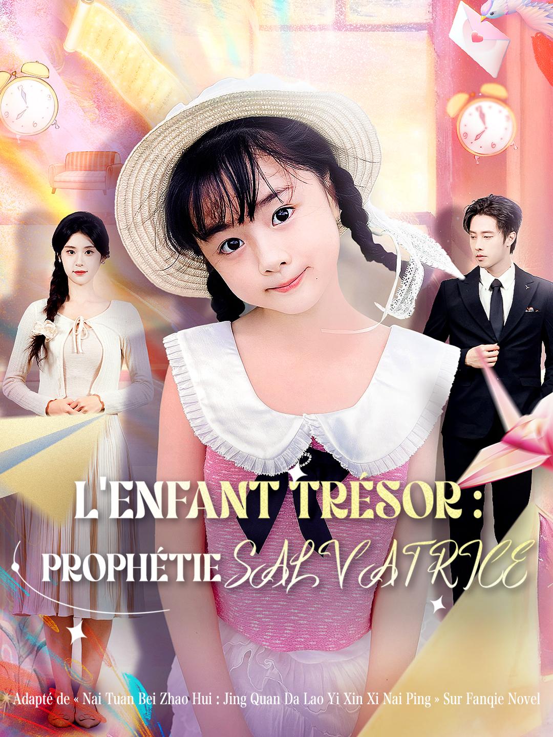 L'ENFANT TRÉSOR : PROPHÉTIE SALVATRICE