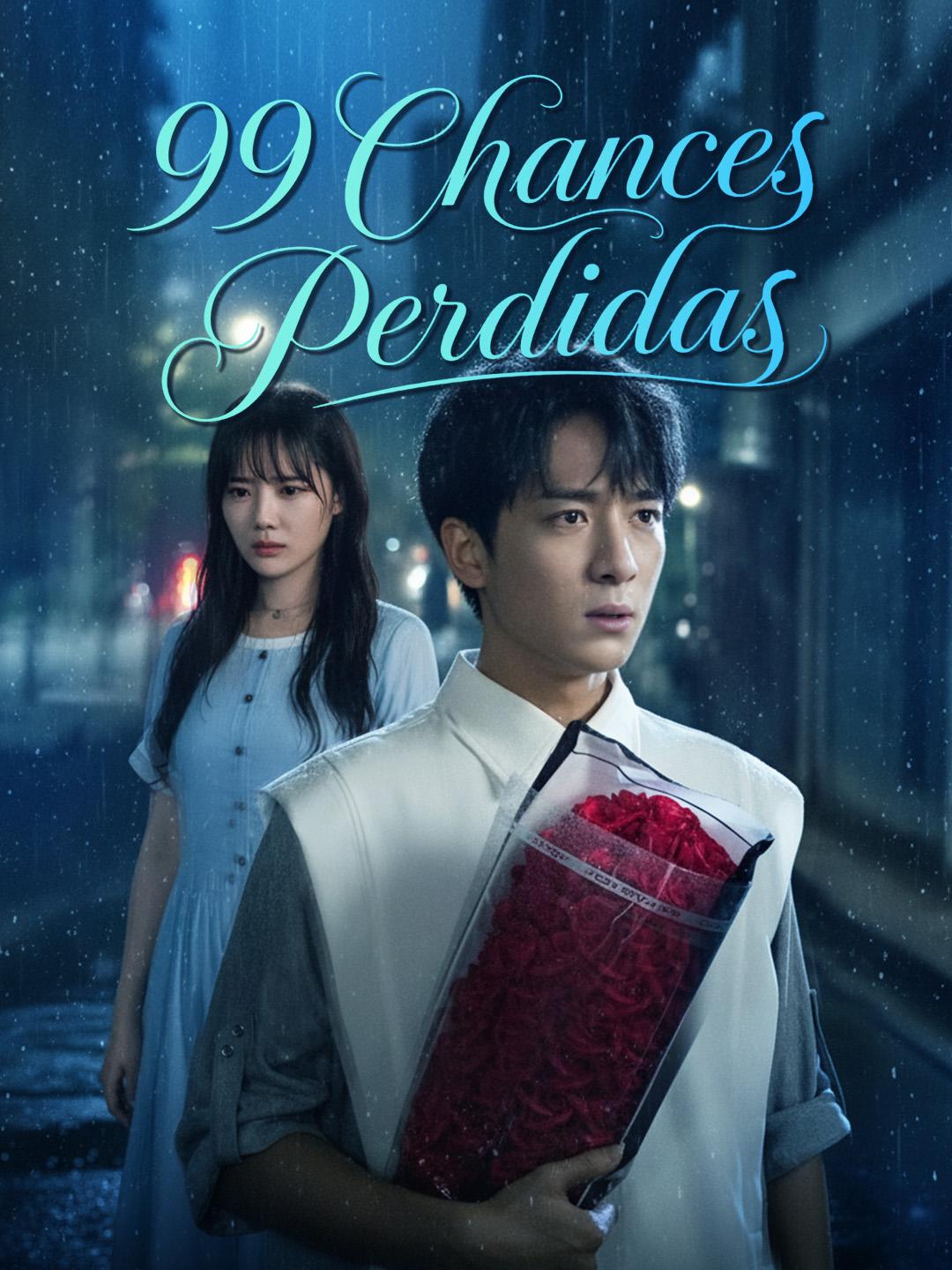 99 Chances Perdidas