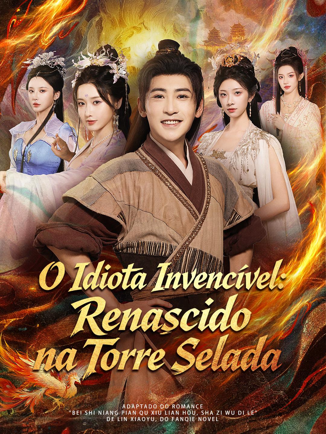 O Idiota Invencível: Renascido na Torre Selada