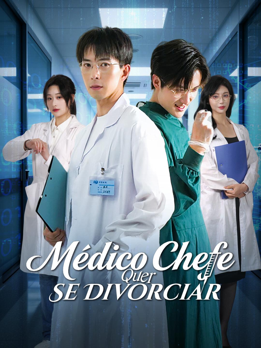Médico Chefe Quer Se Divorciar