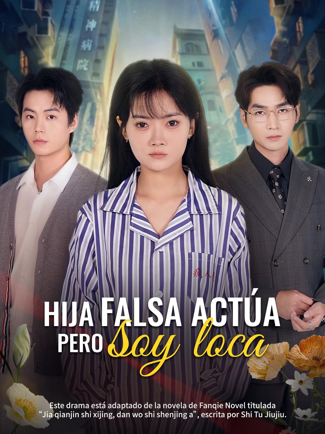 Hija falsa actúa, pero soy loca