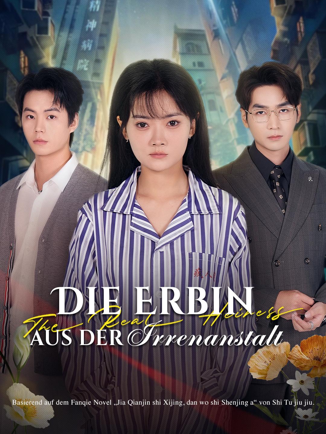 Die Erbin aus der Irrenanstalt