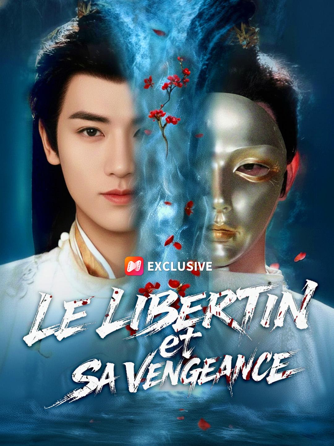 LE LIBERTIN ET SA VENGEANCE