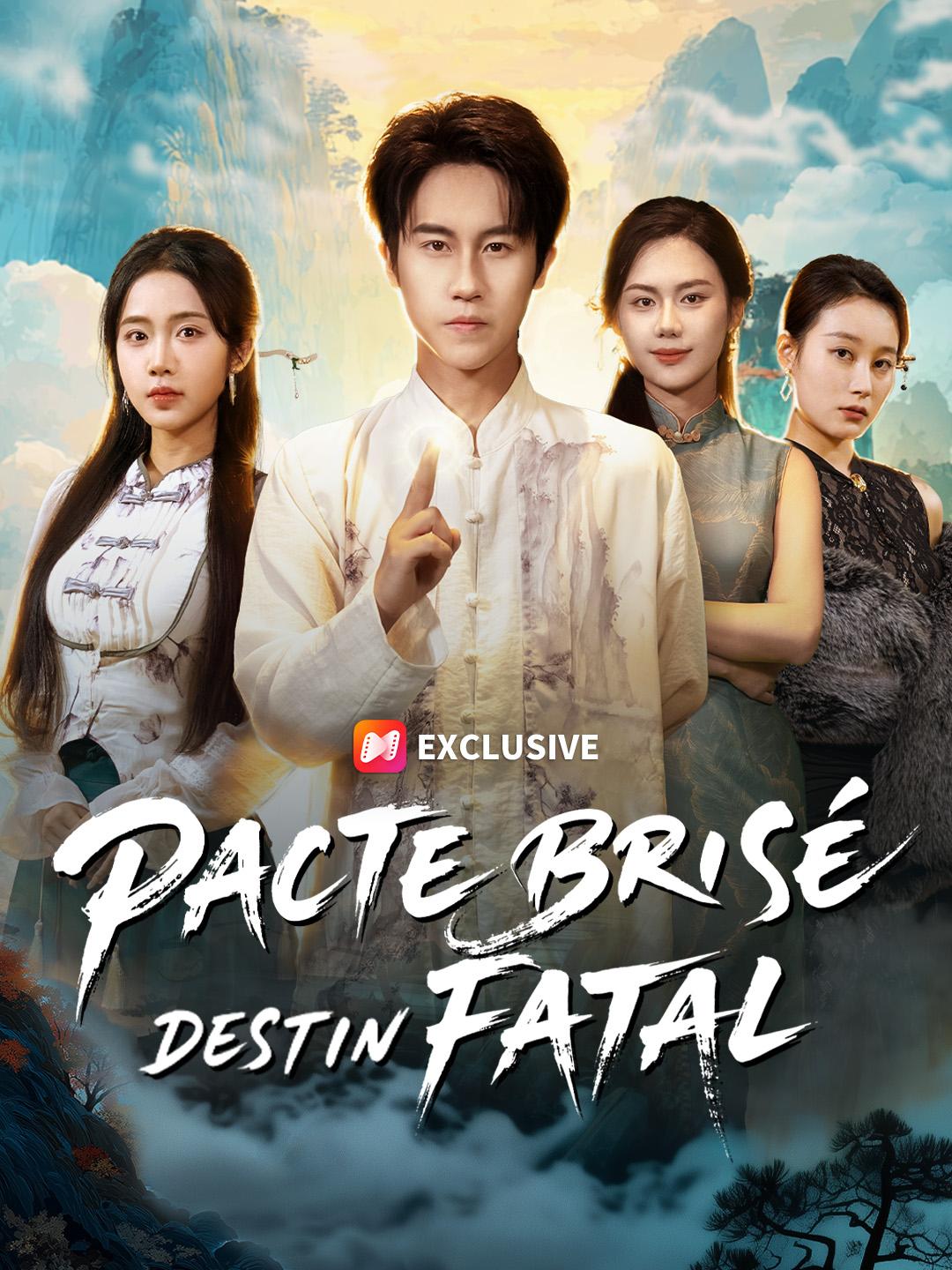 PACTE BRISÉ DESTIN FATAL