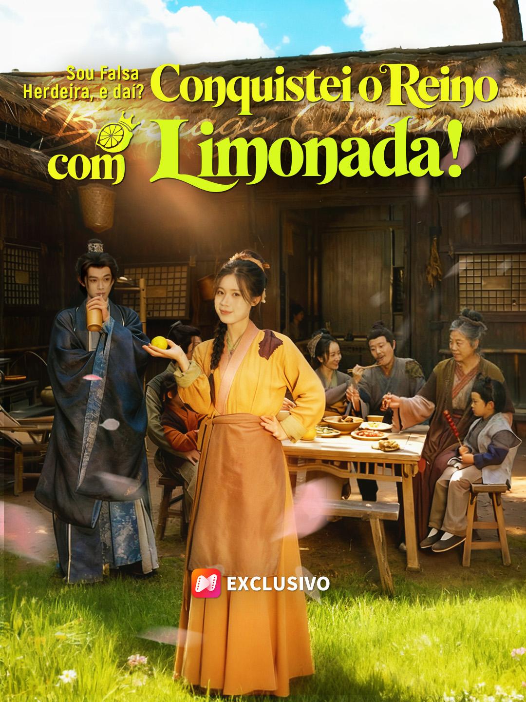 Sou Falsa Herdeira, e daí? Conquistei o Reino com Limonada!