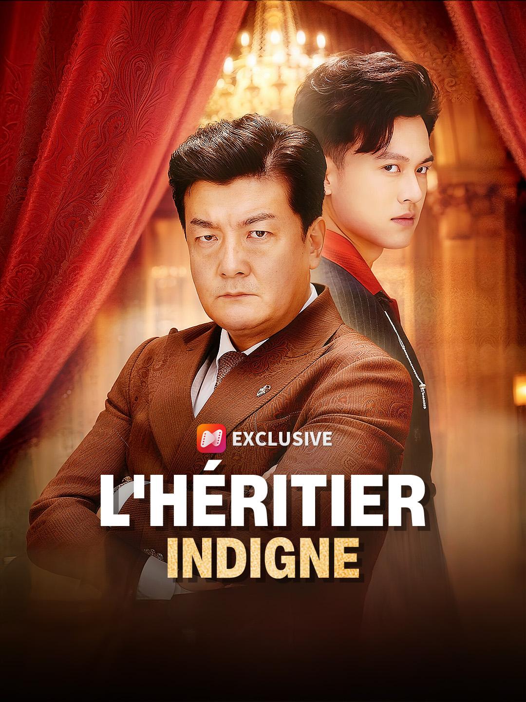 L'HÉRITIER INDIGNE
