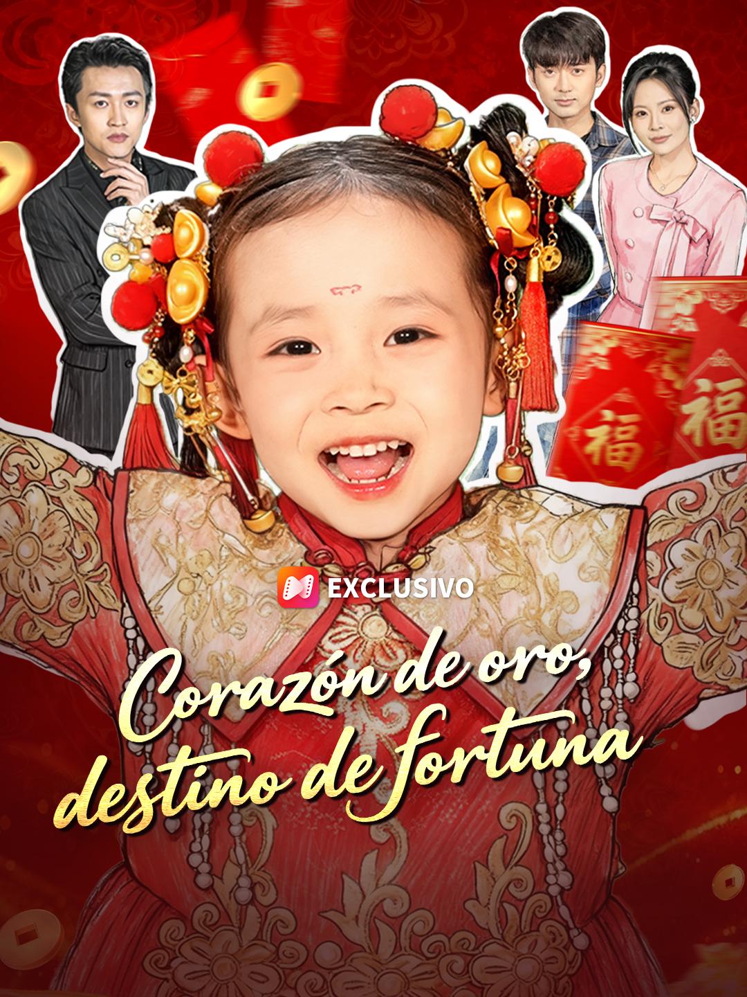 Corazón de oro, destino de fortuna