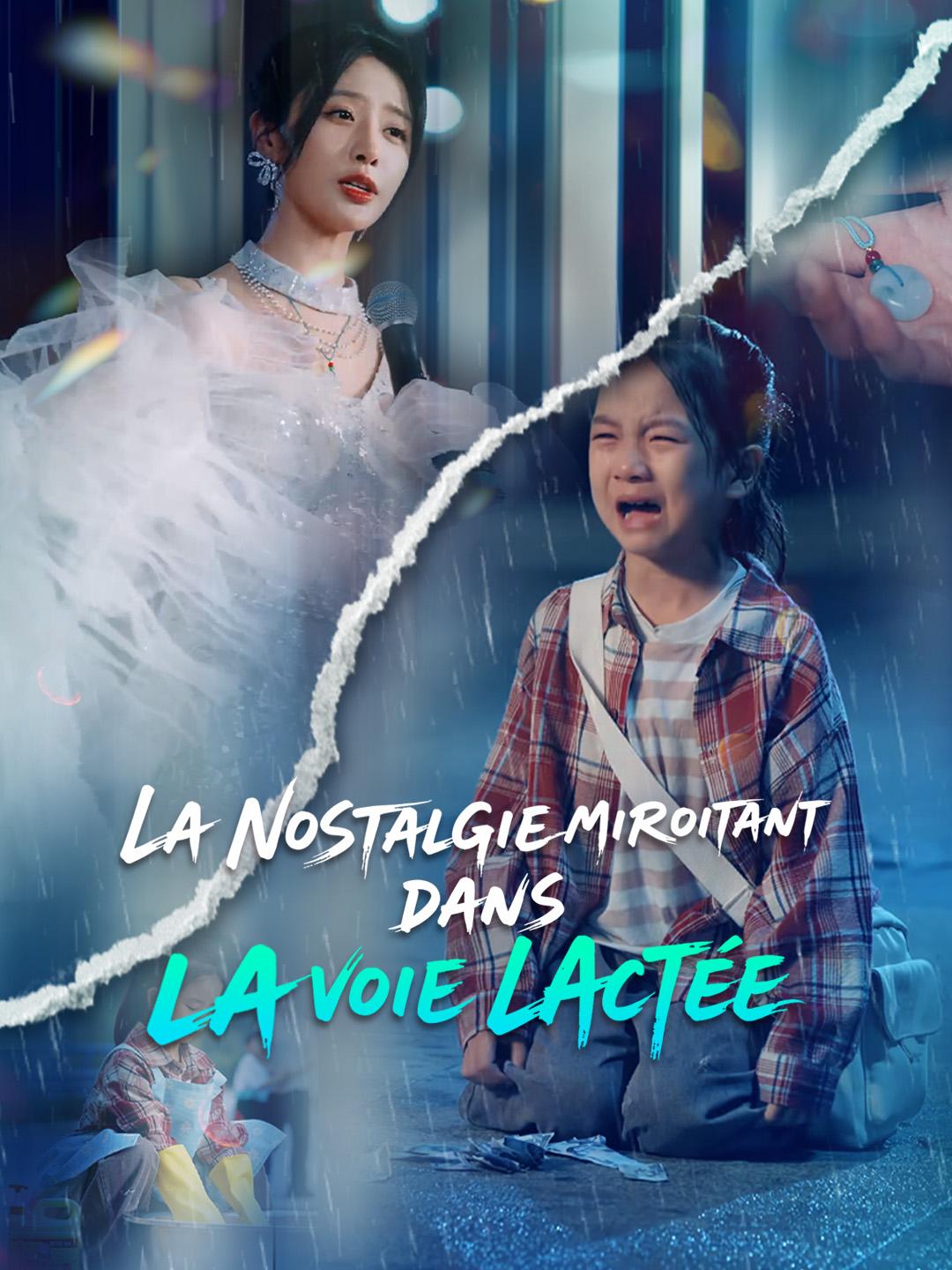LA NOSTALGIE MIROITANT DANS LA VOIE LACTÉE