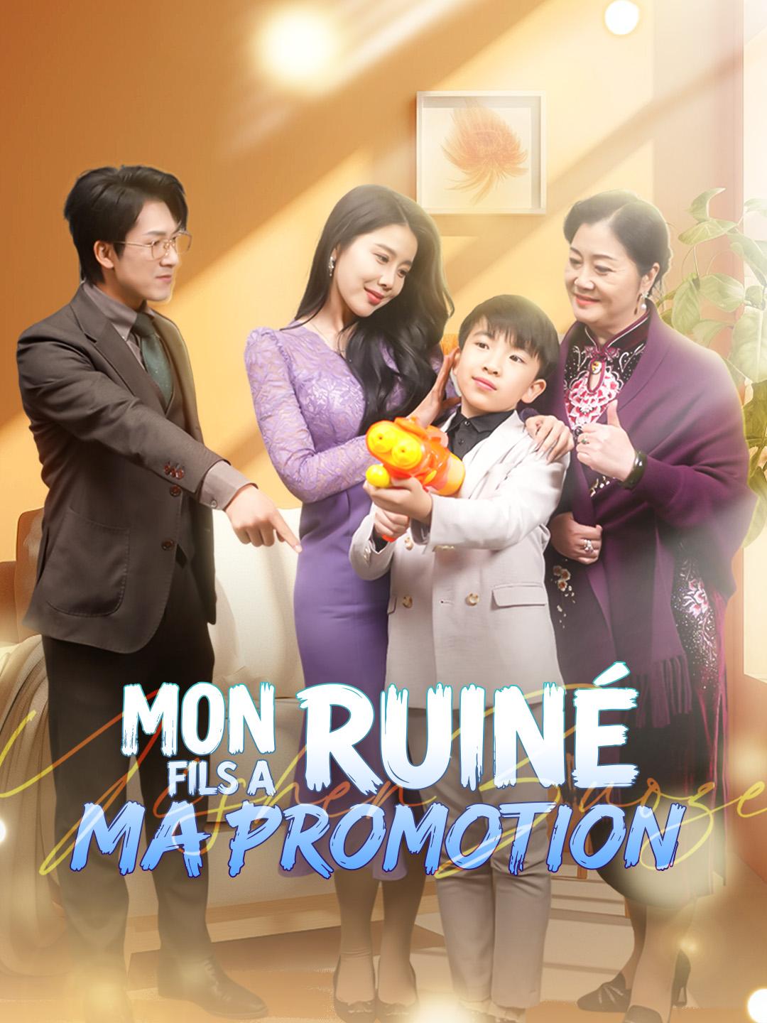 MON FILS A RUINÉ MA PROMOTION 