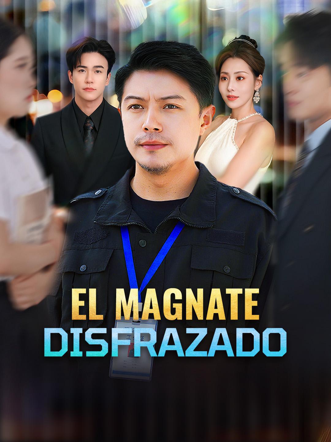 El magnate disfrazado