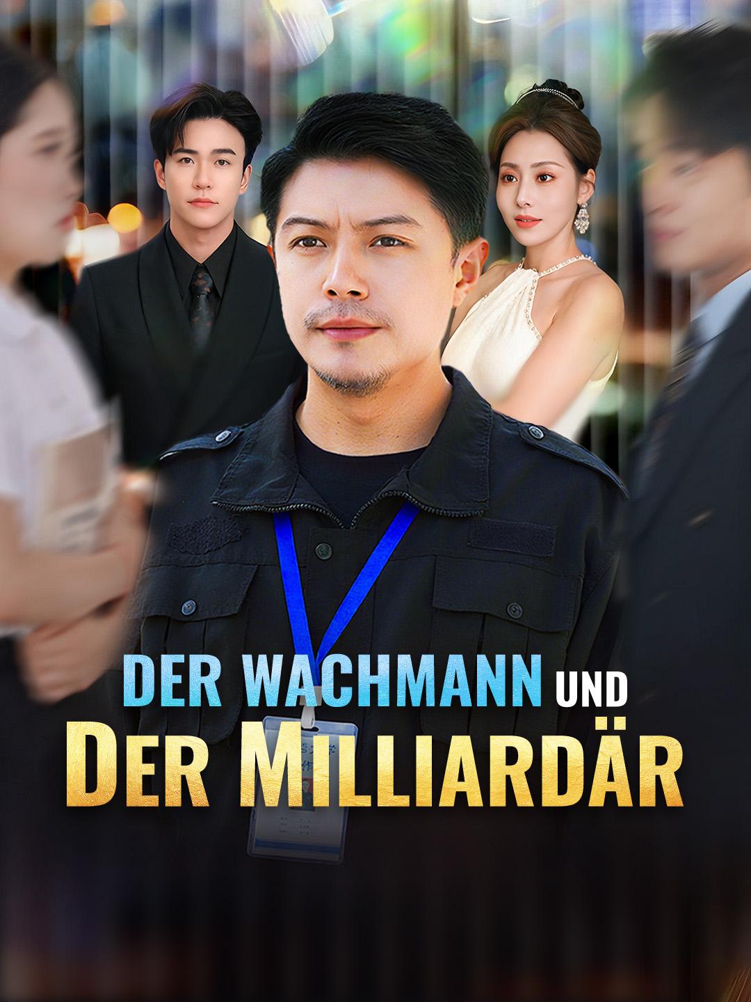 Der Wachmann und der Milliardär