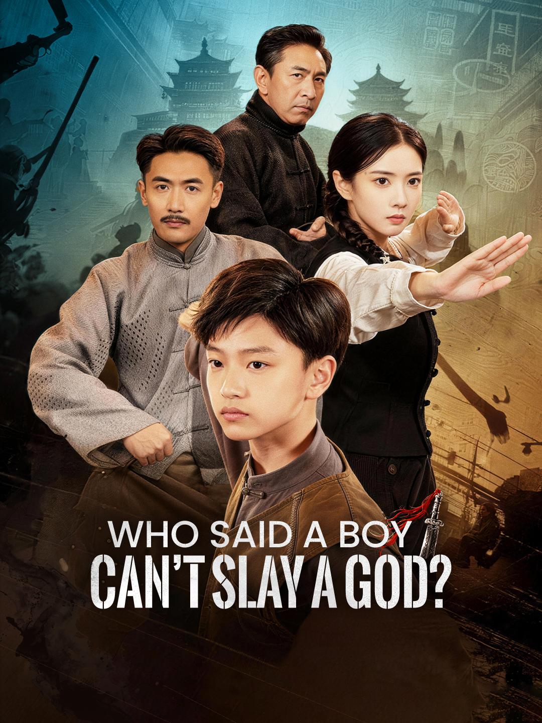 Who Said a Boy Can’t Slay a God?