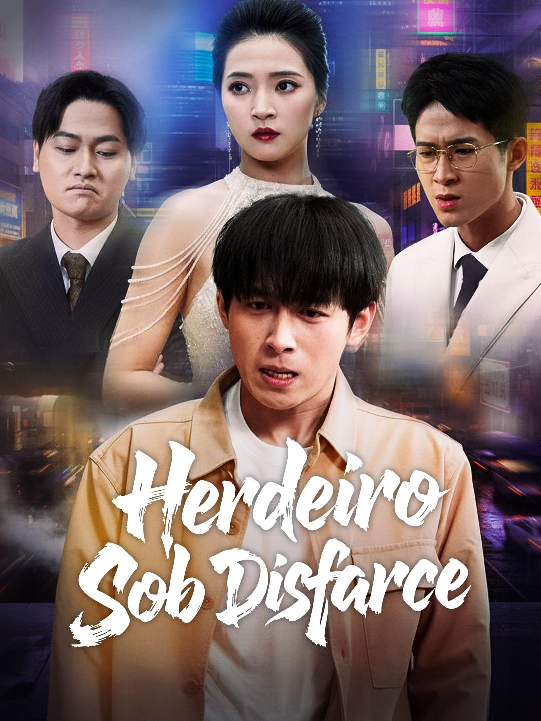 Herdeiro Sob Disfarce