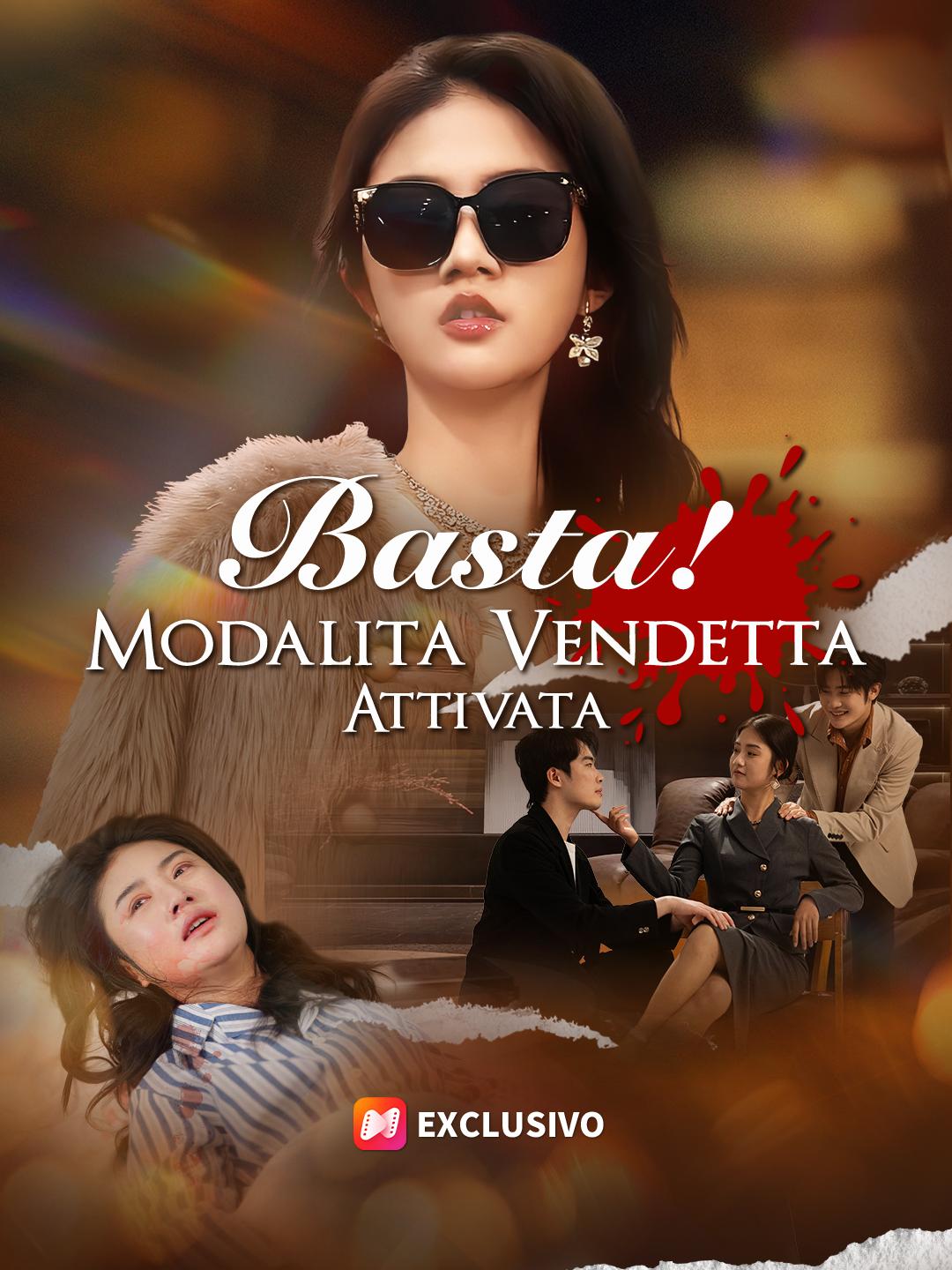 Basta! Modalità Vendetta Attivata