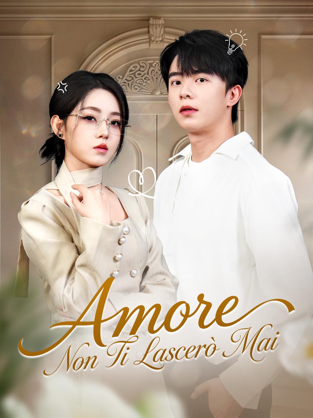 Amore, Non Ti Lascerò Mai