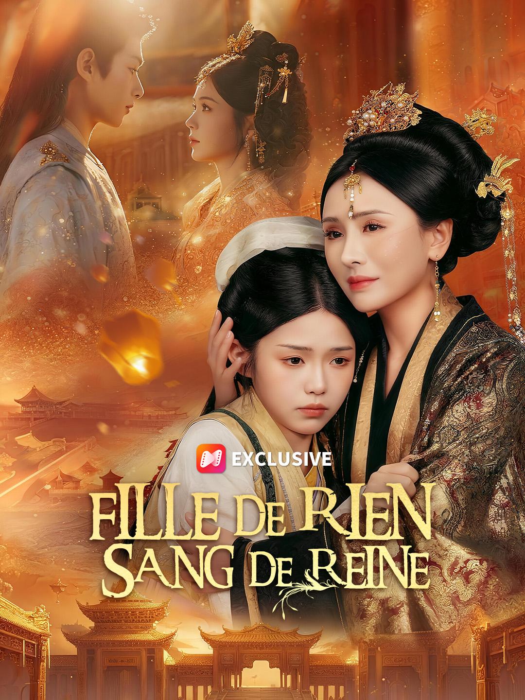 FILLE DE RIEN, SANG DE REINE