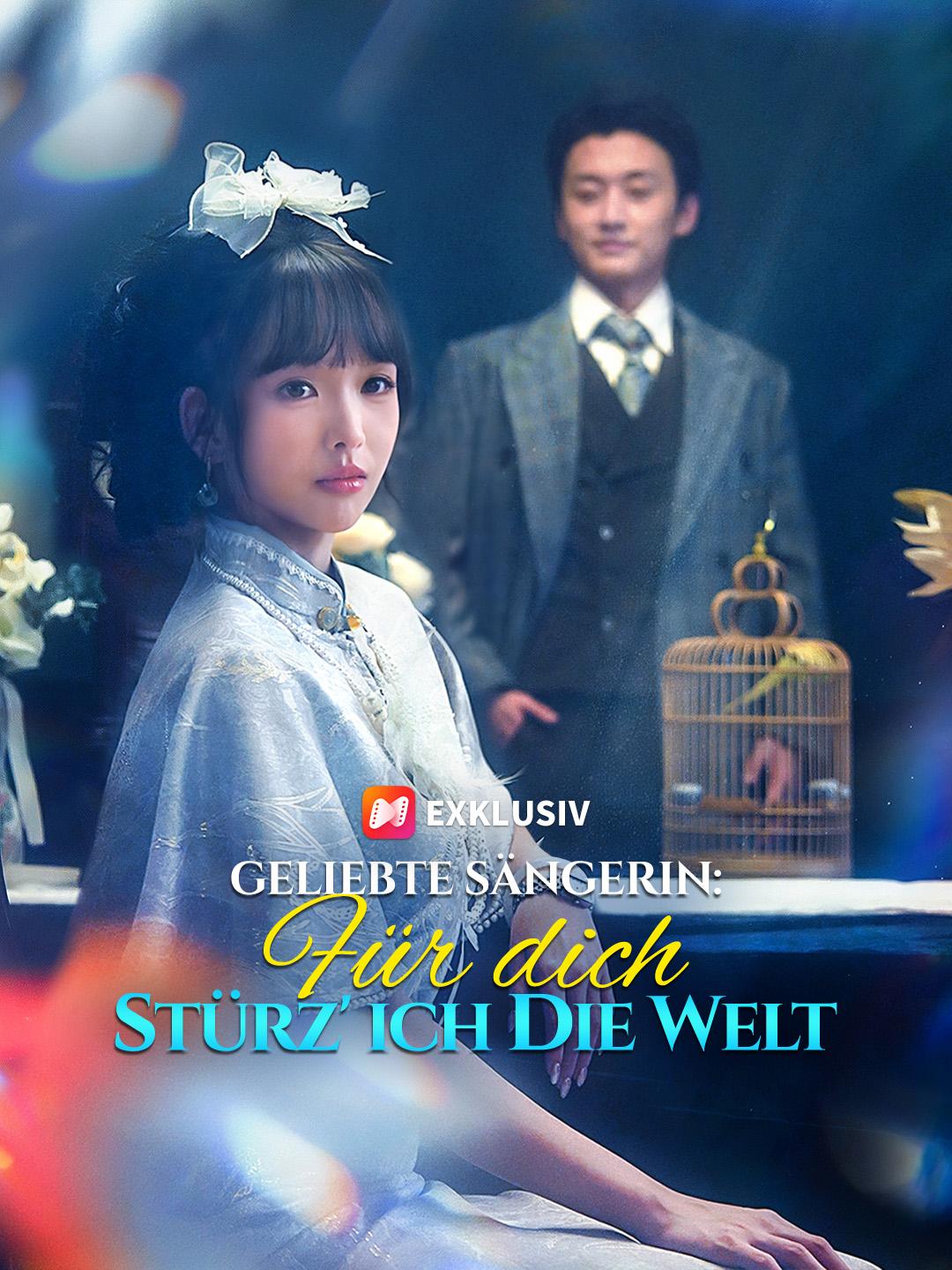 Geliebte Sängerin: Für dich stürz' ich die Welt