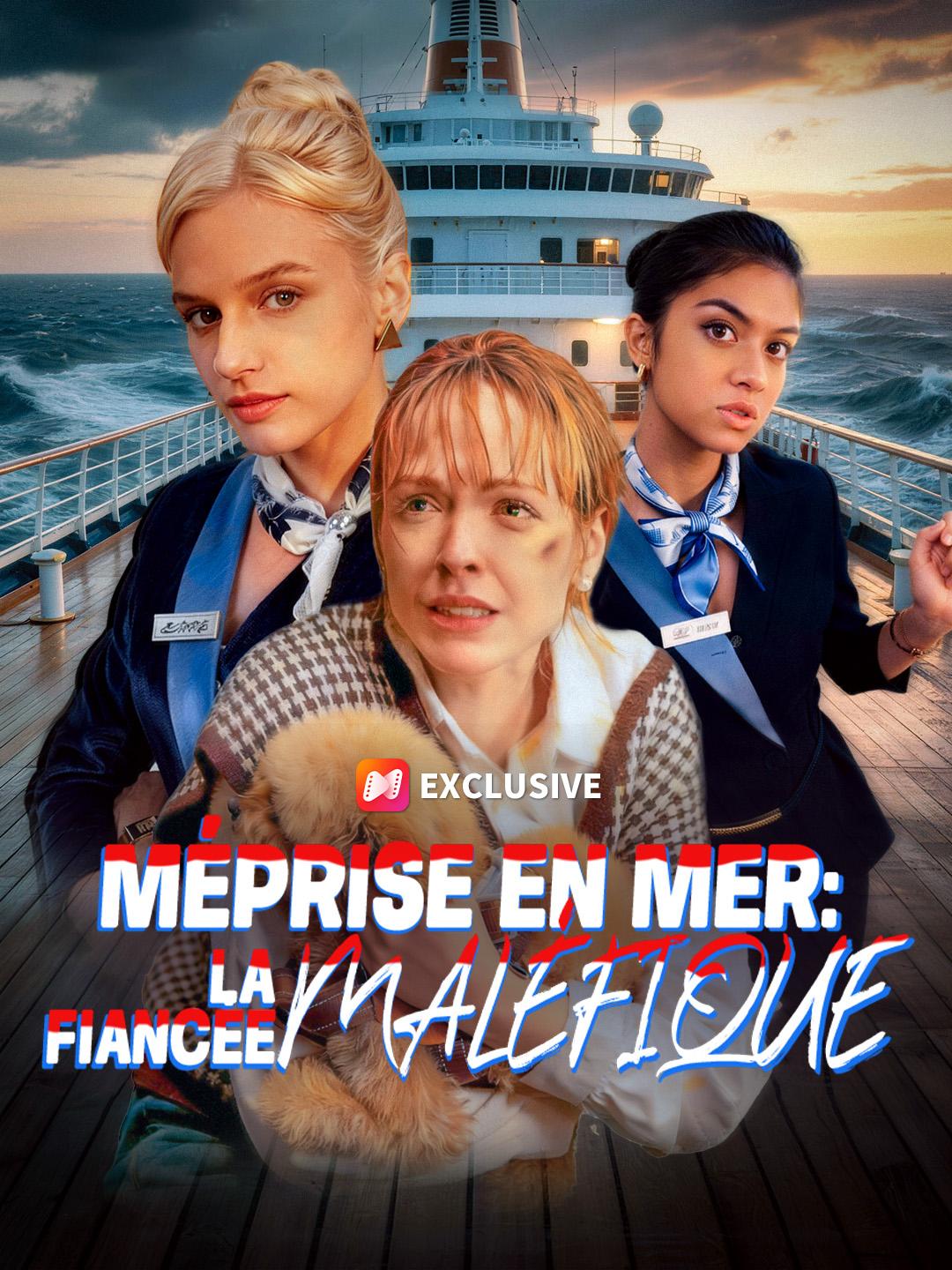 MÉPRISE EN MER : LA FIANCÉE MALÉFIQUE