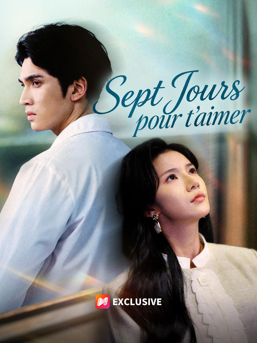 SEPT JOURS POUR T'AIMER