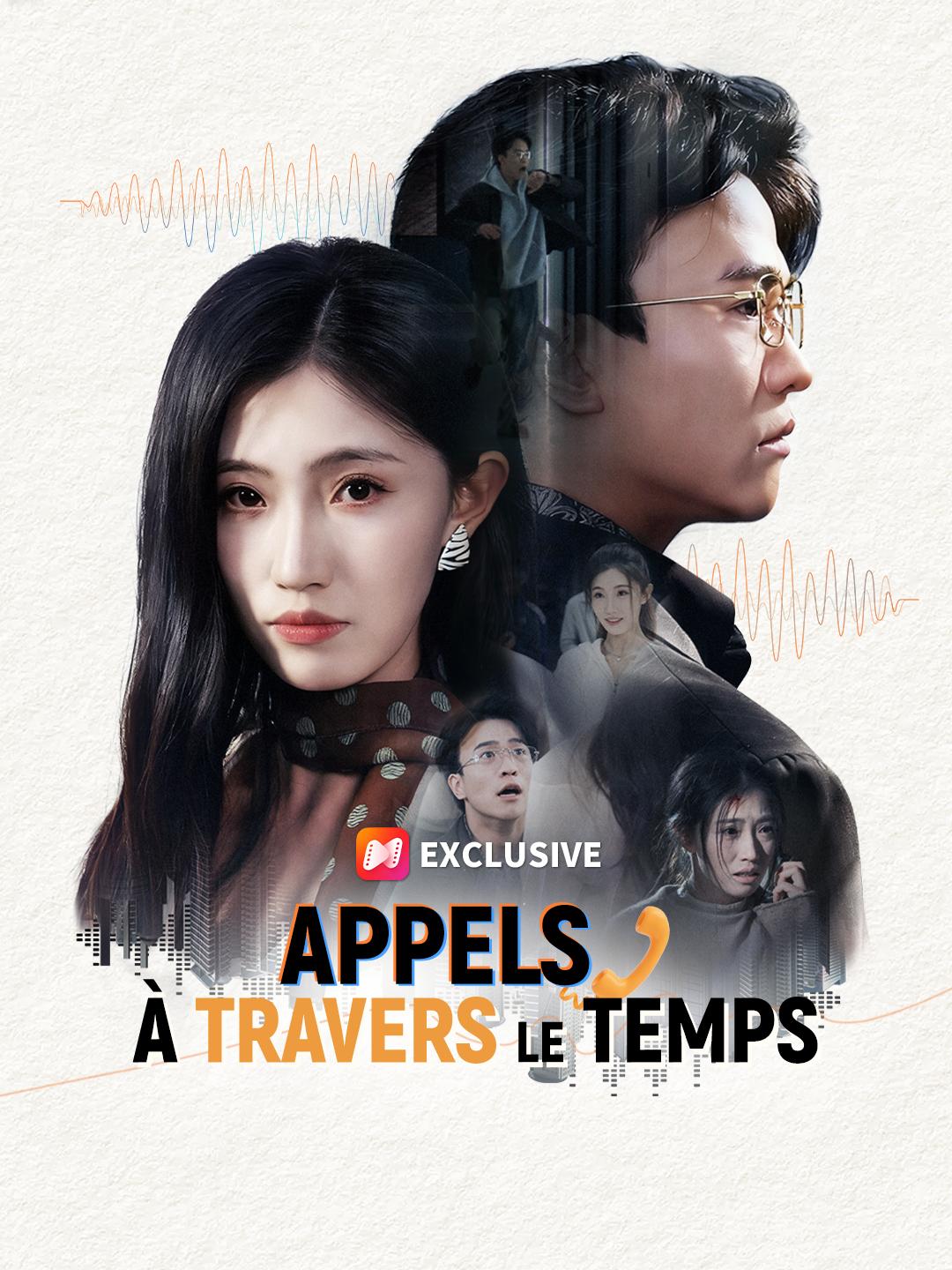 APPELS À TRAVERS LE TEMPS