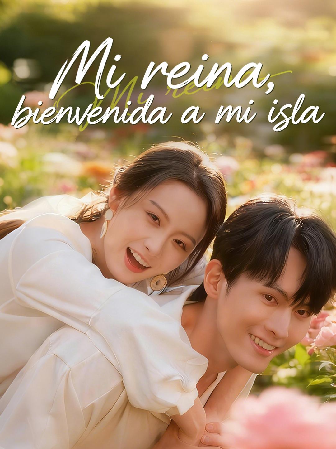 Mi reina, bienvenida a mi isla 
