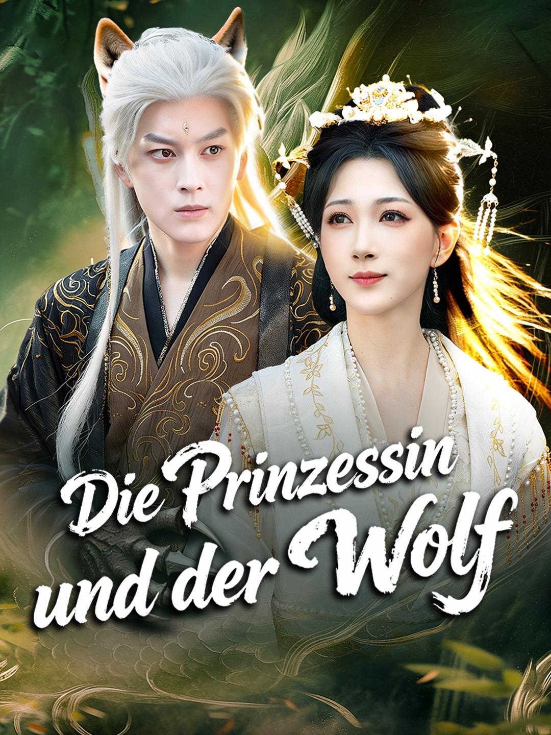 Die Prinzessin und der Wolf