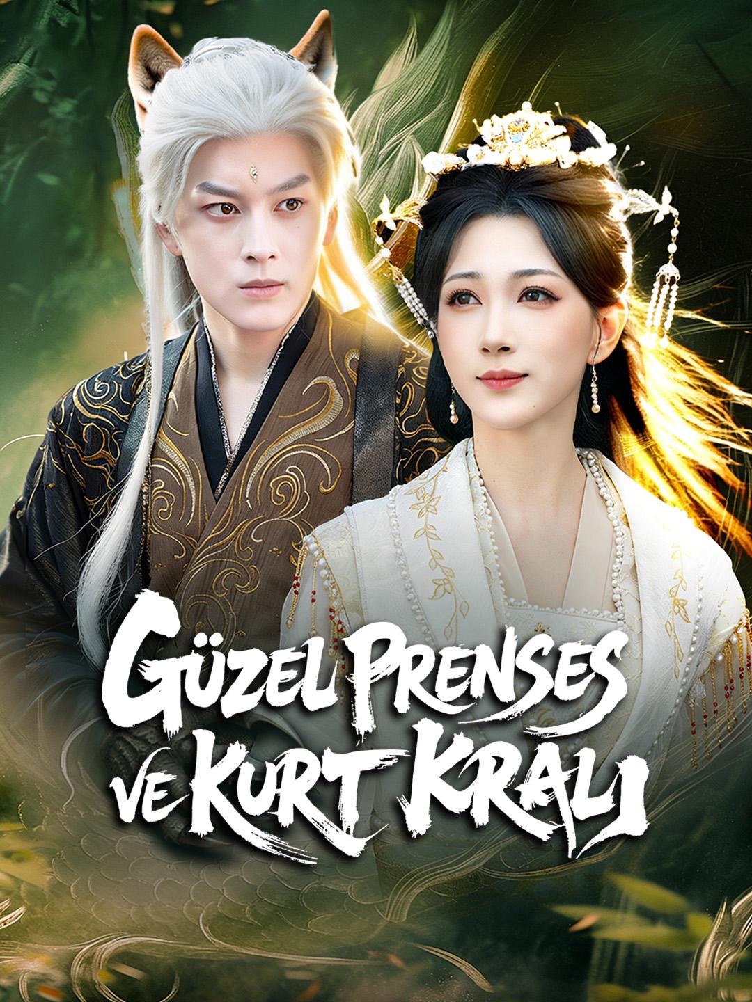 Güzel Prenses ve Kurt Kralı