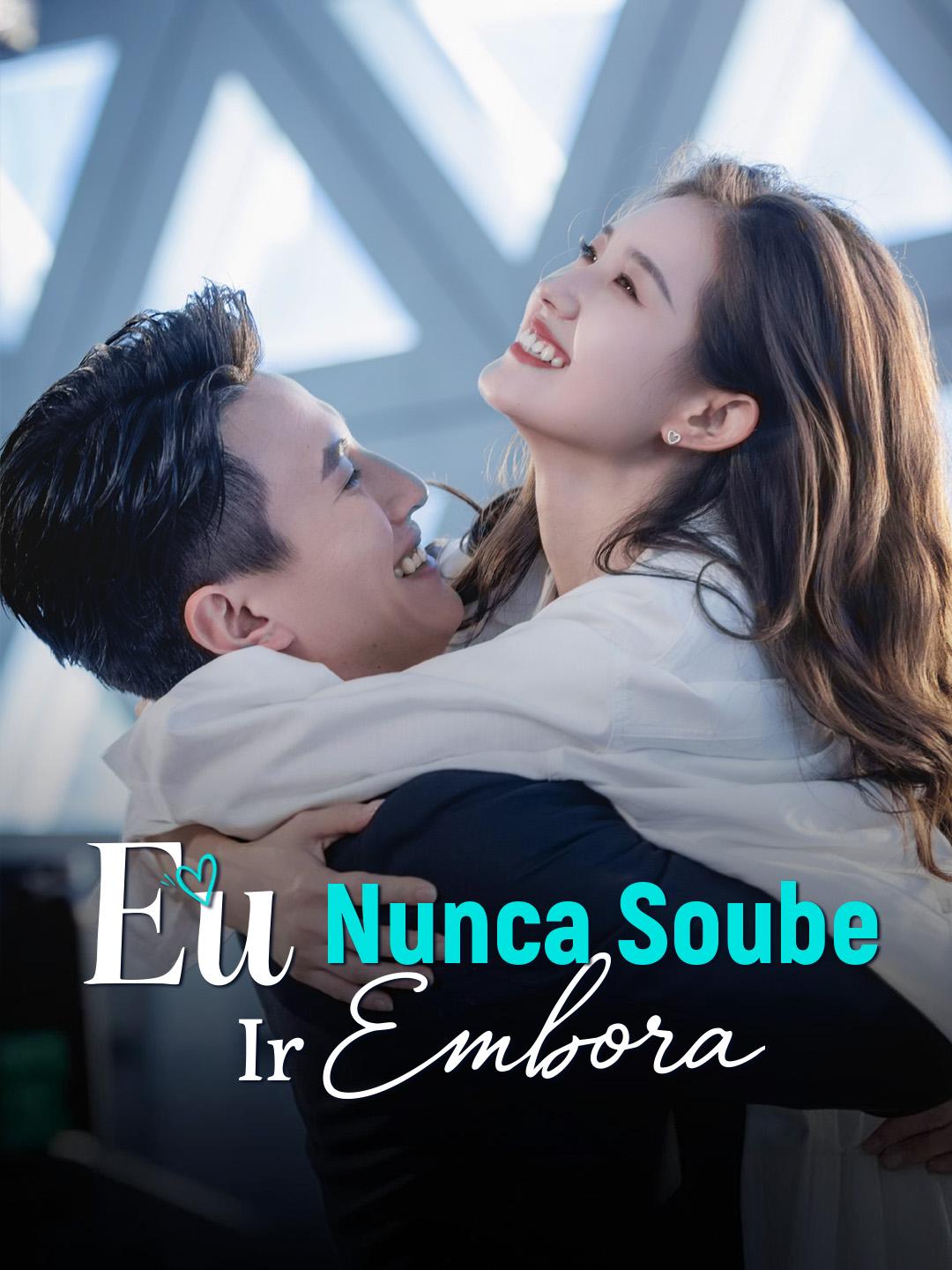 Eu Nunca Soube Ir Embora