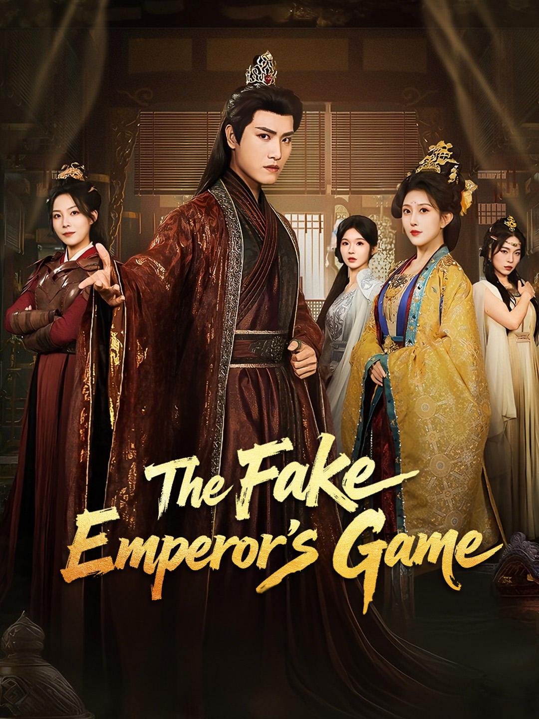 The Fake Emperor’s Game