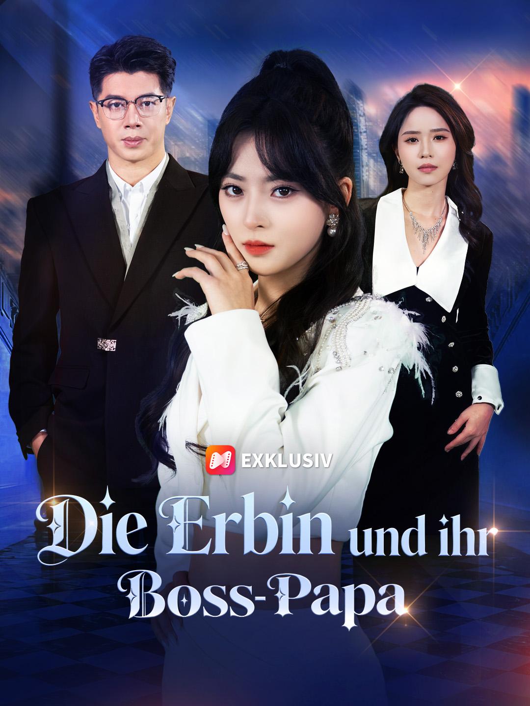 Die Erbin und ihr Boss-Papa