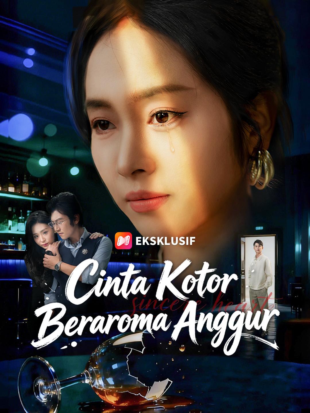 Cinta Kotor Beraroma Anggur