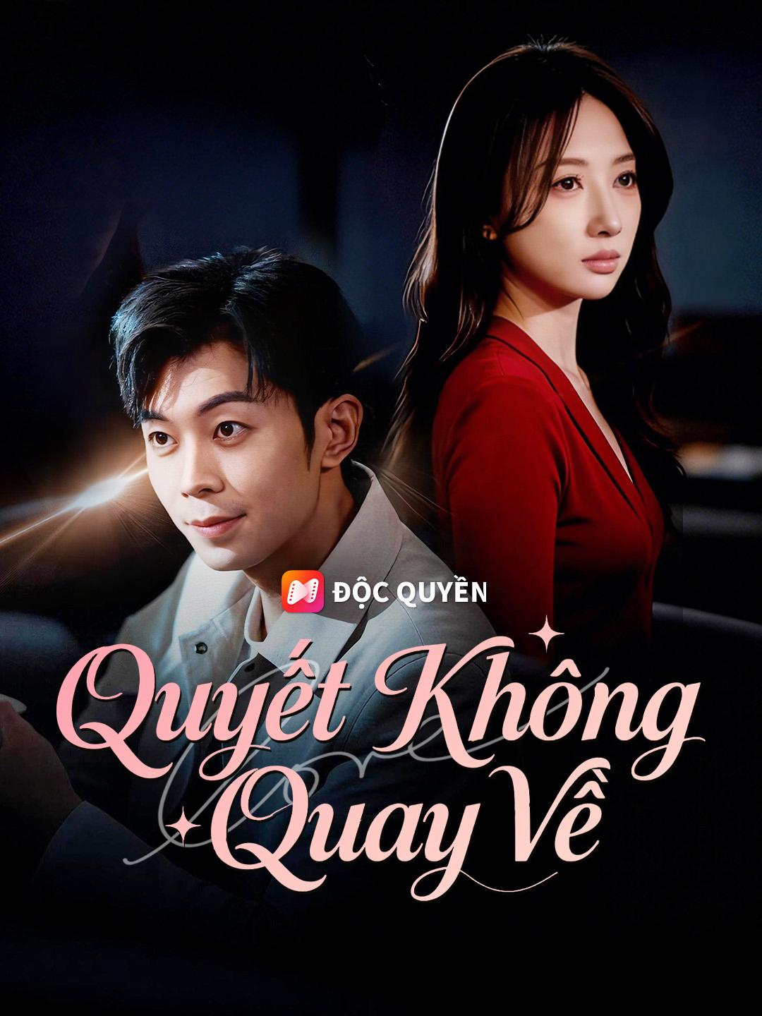 Quyết Không Quay Về