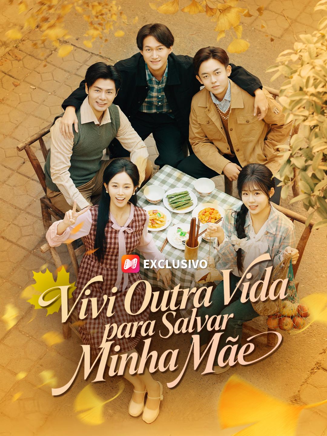 Vivi Outra Vida para Salvar Minha Mãe