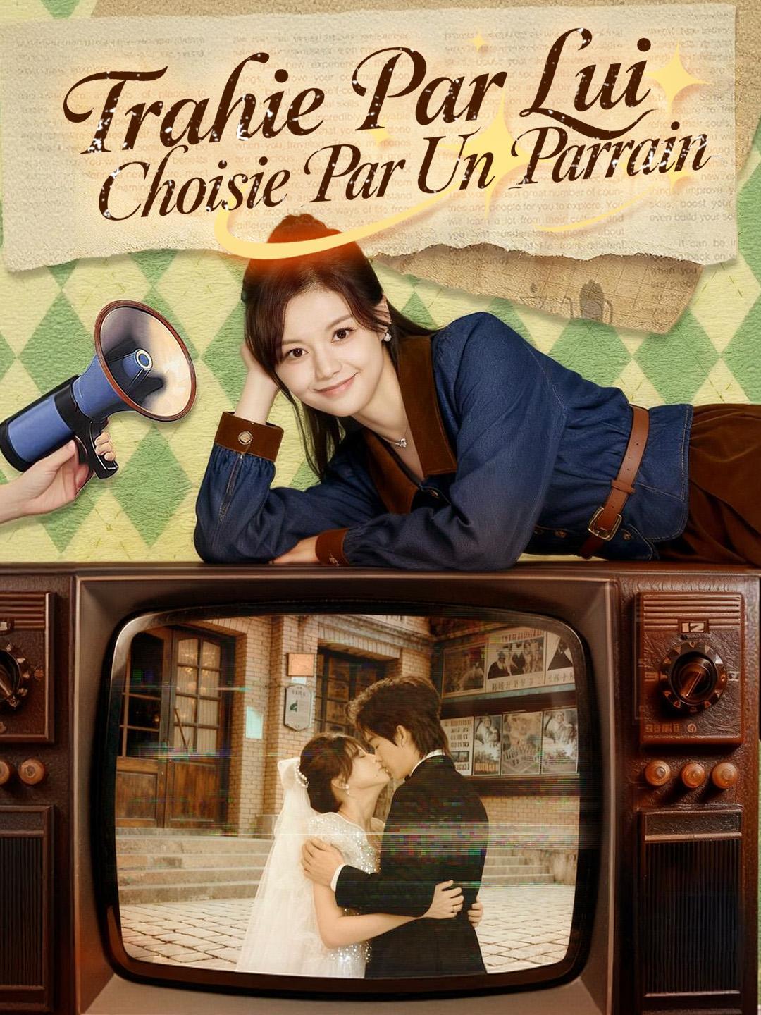 TRAHIE PAR LUI, CHOISIE PAR UN PARRAIN