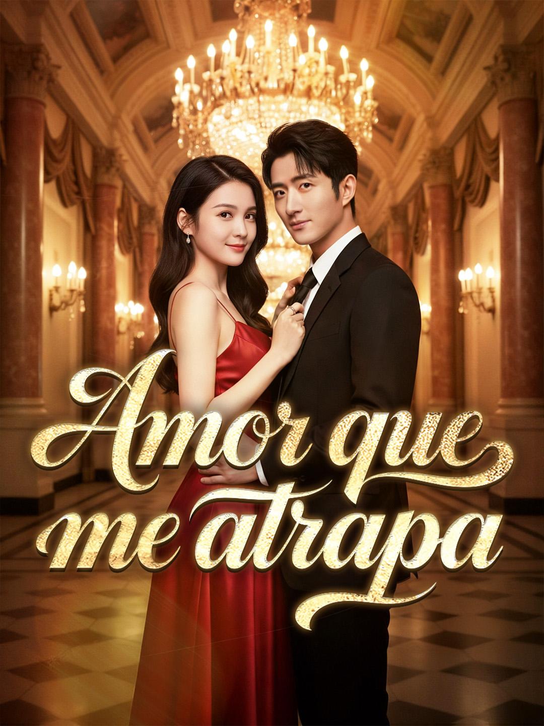 Amor que me atrapa