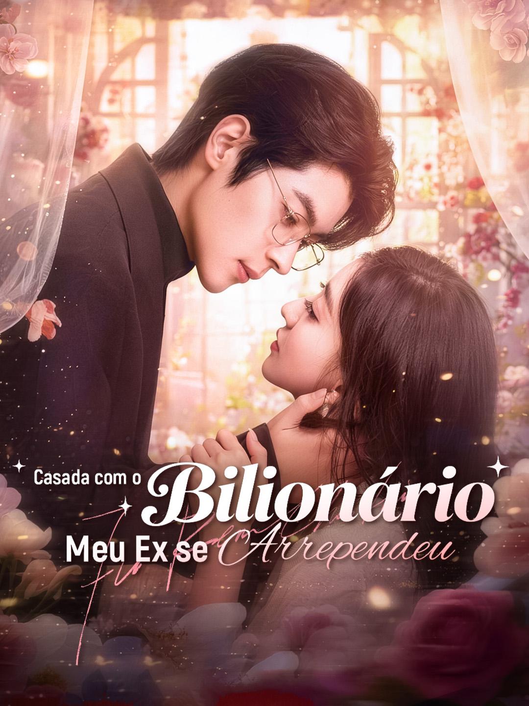 Casada com o Bilionário, Meu Ex se Arrependeu