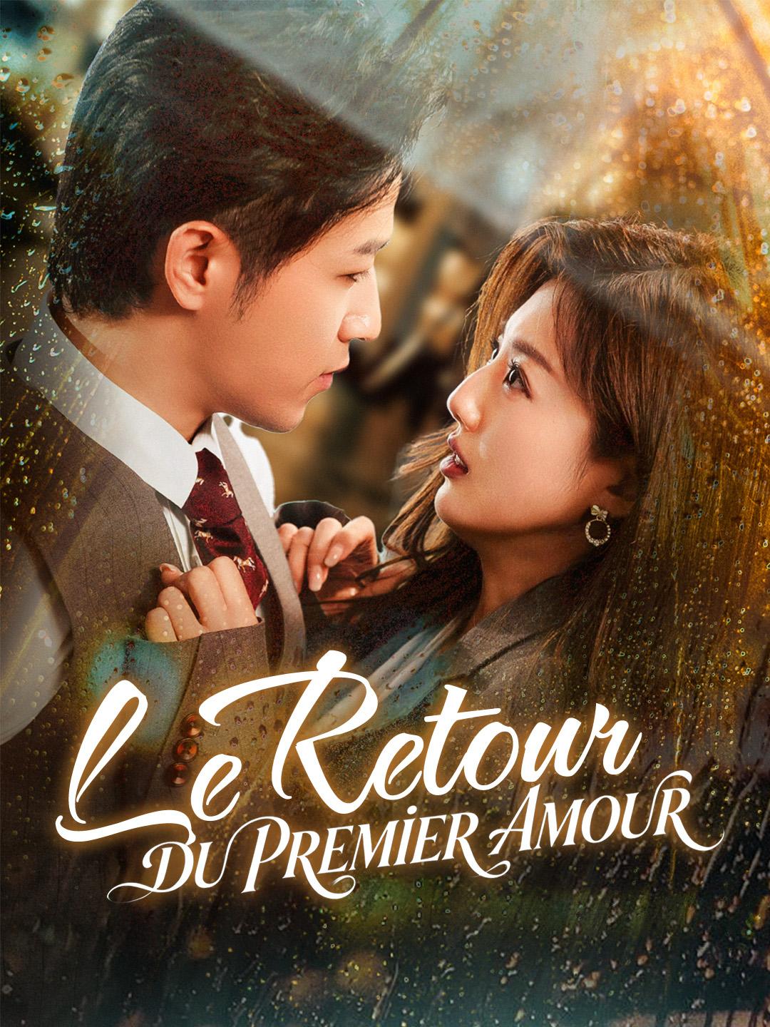 LE RETOUR DU PREMIER AMOUR