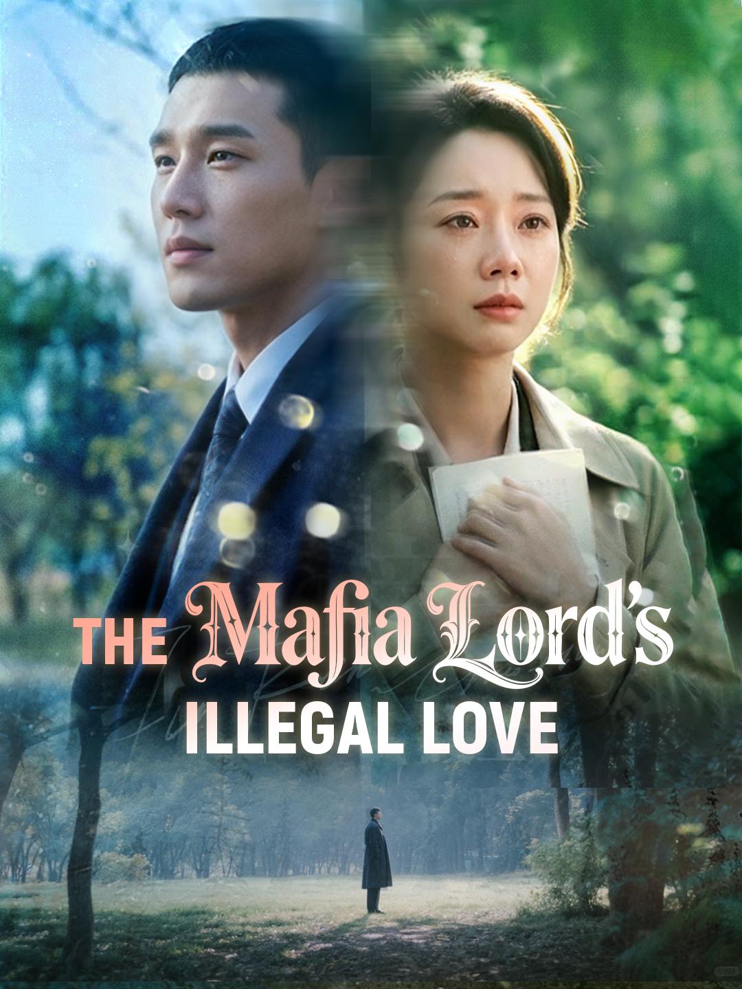 The Mafia Lord's Illegal Love