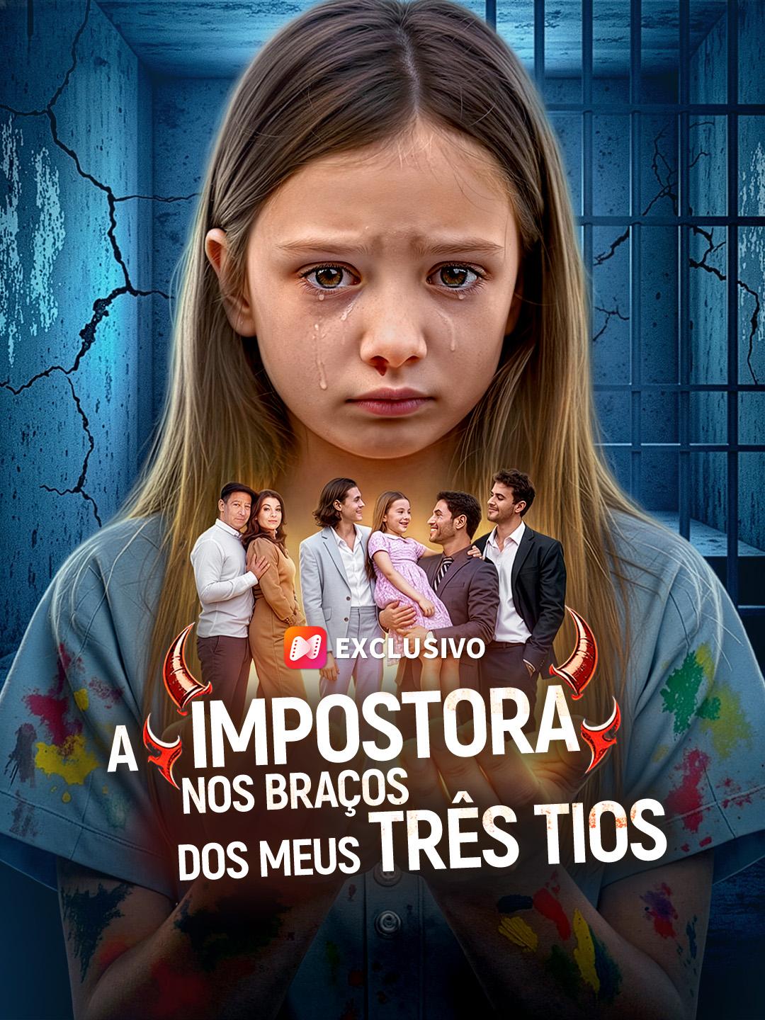 A Impostora nos Braços dos Meus Três Tios