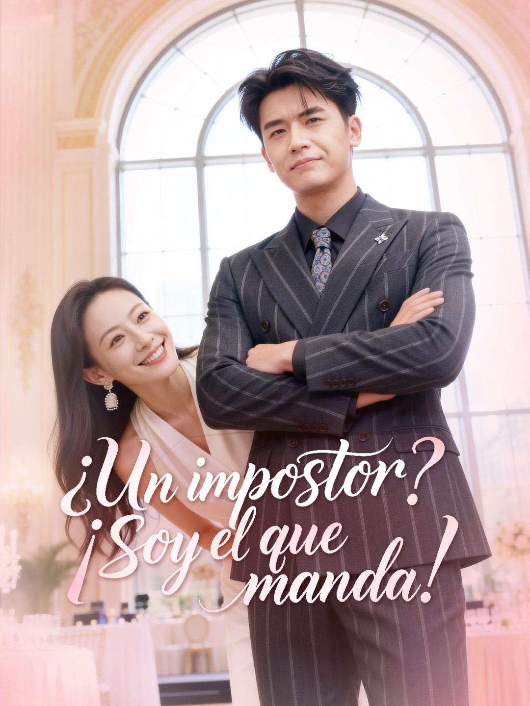 ¿Un impostor? ¡Soy el que manda!