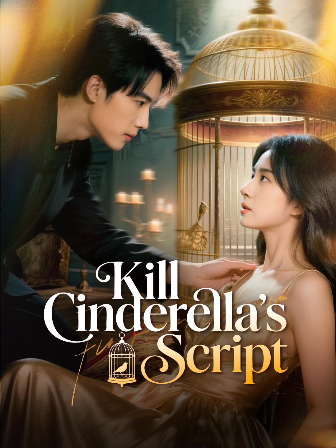 Kill Cinderella’s Script