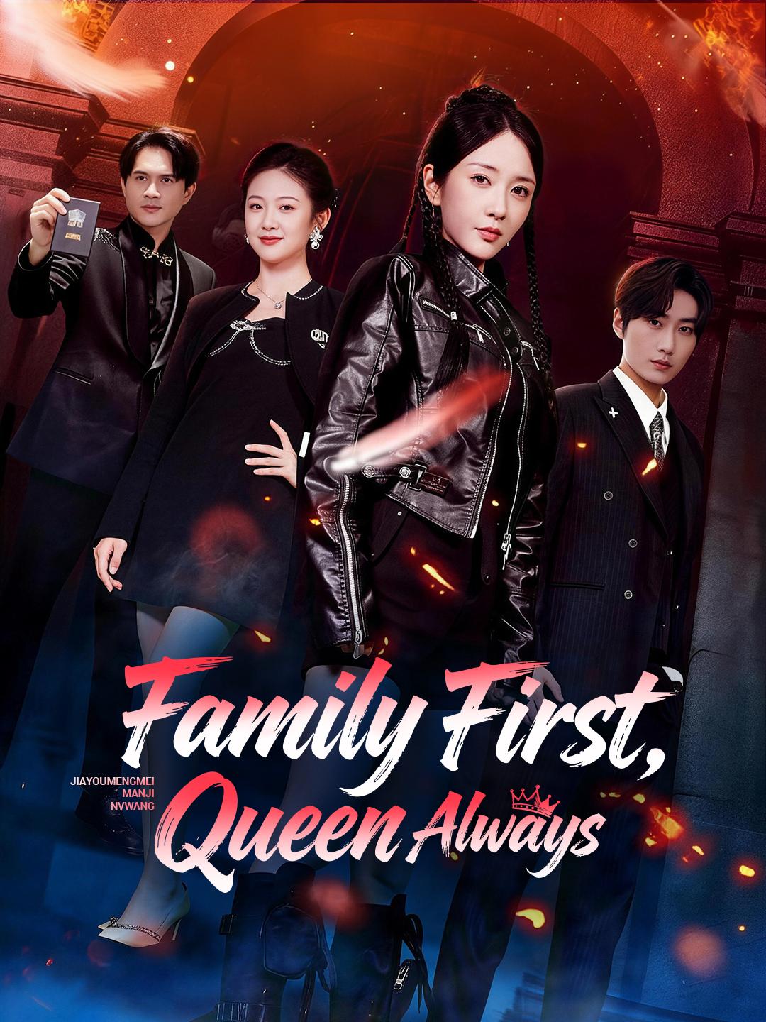 Family First, Queen Always!