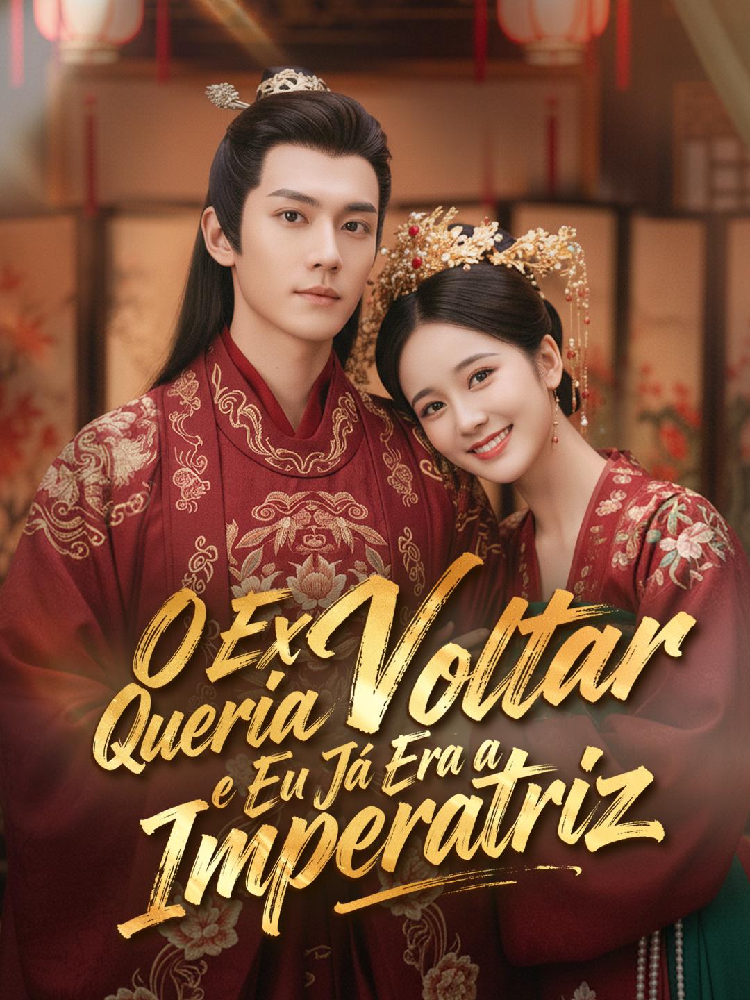O Ex Queria Voltar, e Eu Já Era a Imperatriz