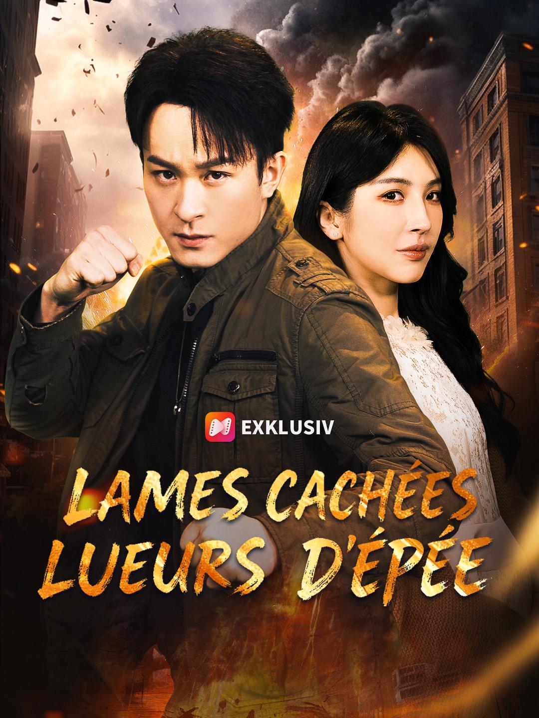 LAMES CACHÉES, LUEURS D'ÉPÉE