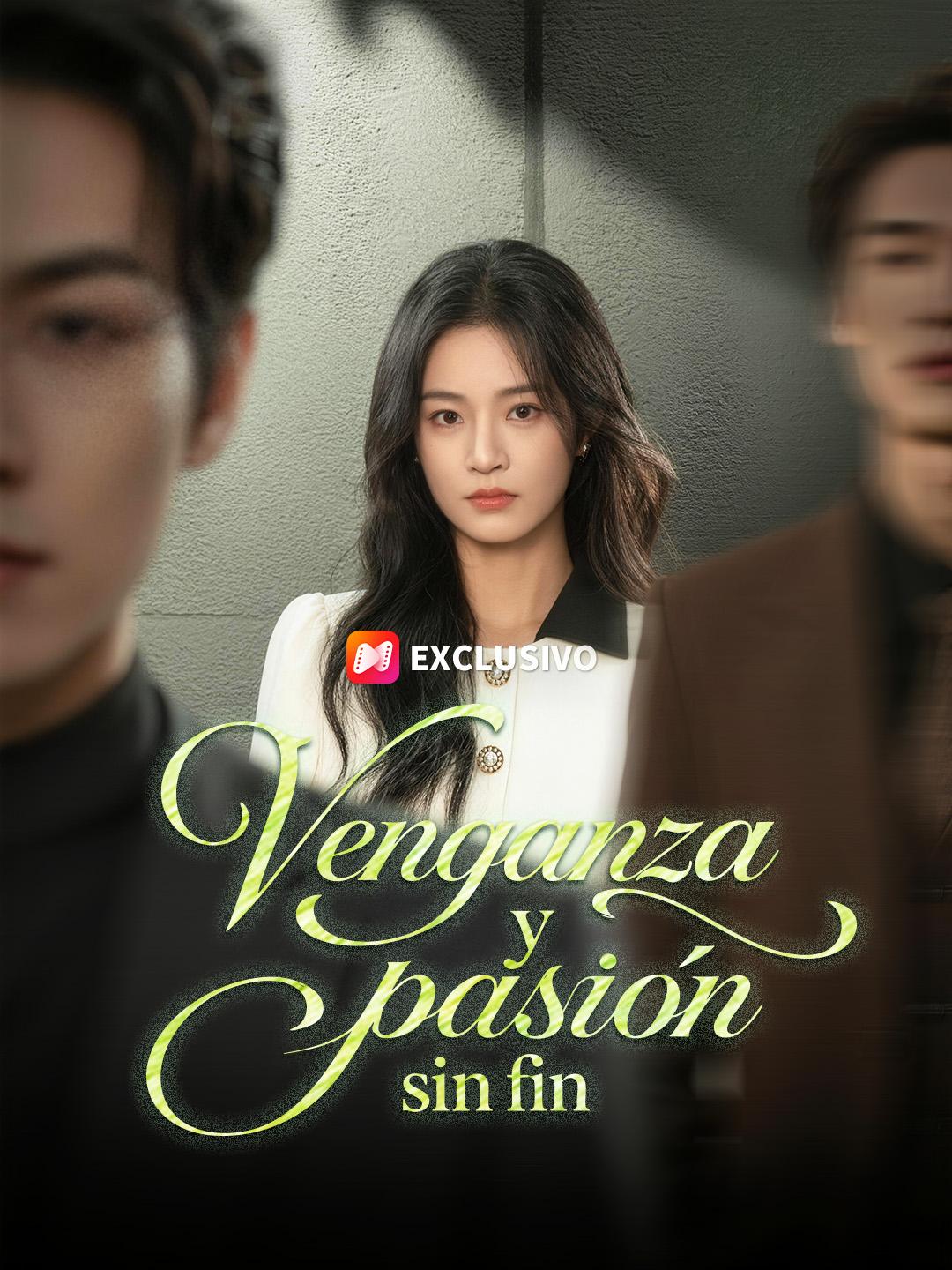 Venganza y pasión sin fin