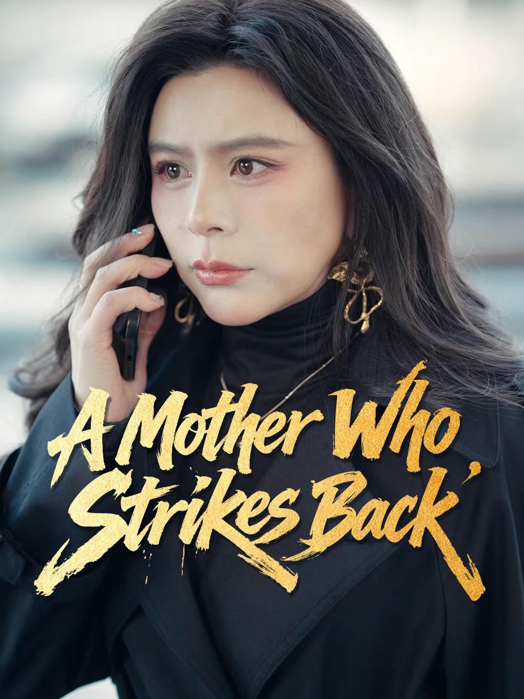 A Mother Who Strikes Back